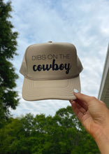 Load image into Gallery viewer, Dibs on the Cowboy Trucker Hat- Tan
