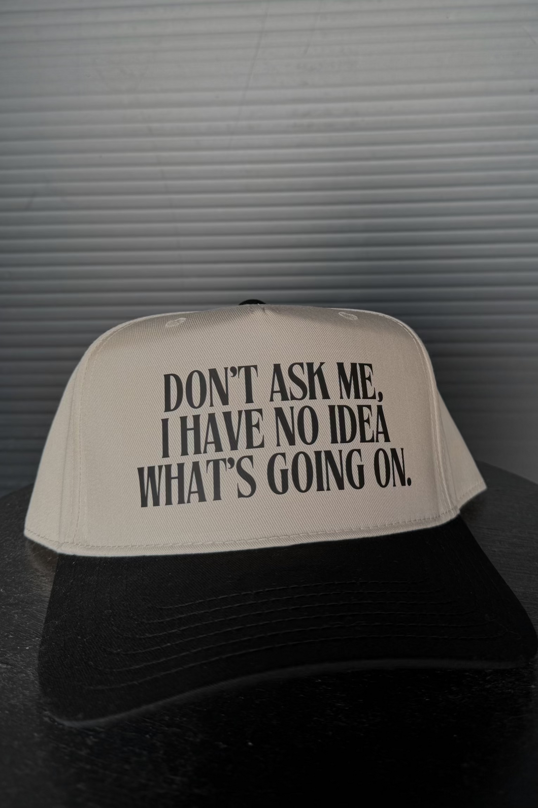 Don't Ask Me Hat