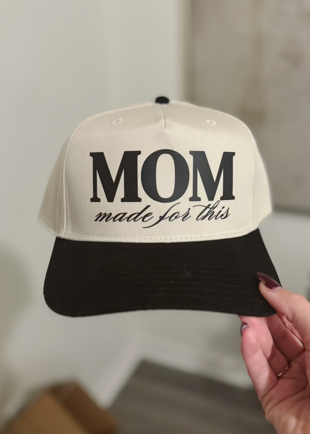 Mom Made for This Hat